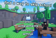 find a way to skip school